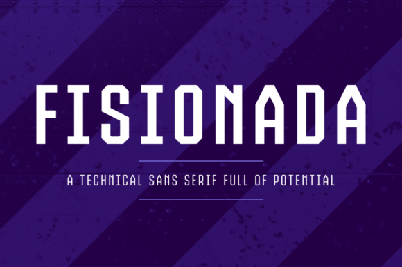 Fisionada Family: Precision for Modern Design
