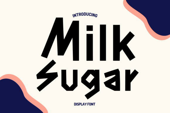 Milk Sugar: Evaluating a Handwritten Font for Modern Design Projects